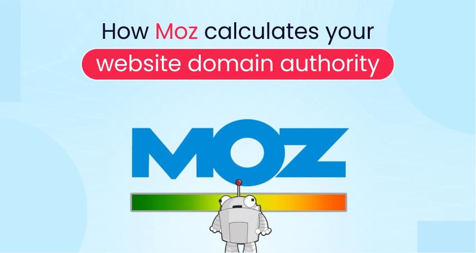 how moz calculates your website domain authority
