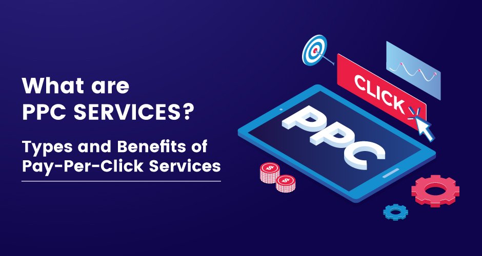 What are PPC Services?