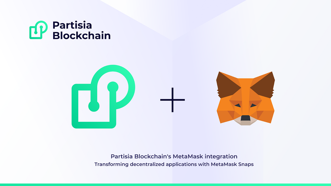 Partisia Blockchain 通过 MetaMask Snap 揭开了 Web3 的未来