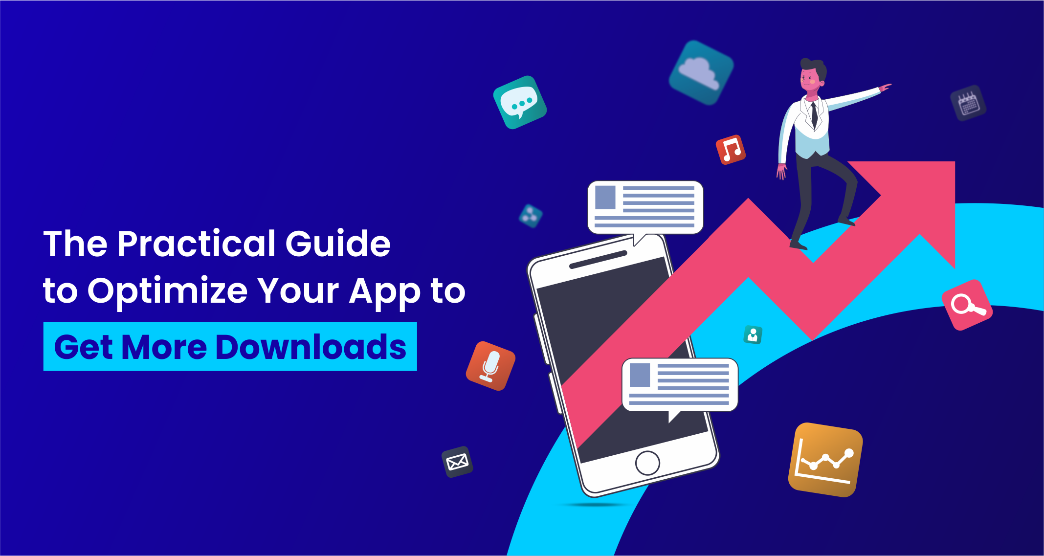 The Practical Guide to Optimize Your App to Get More Downloads