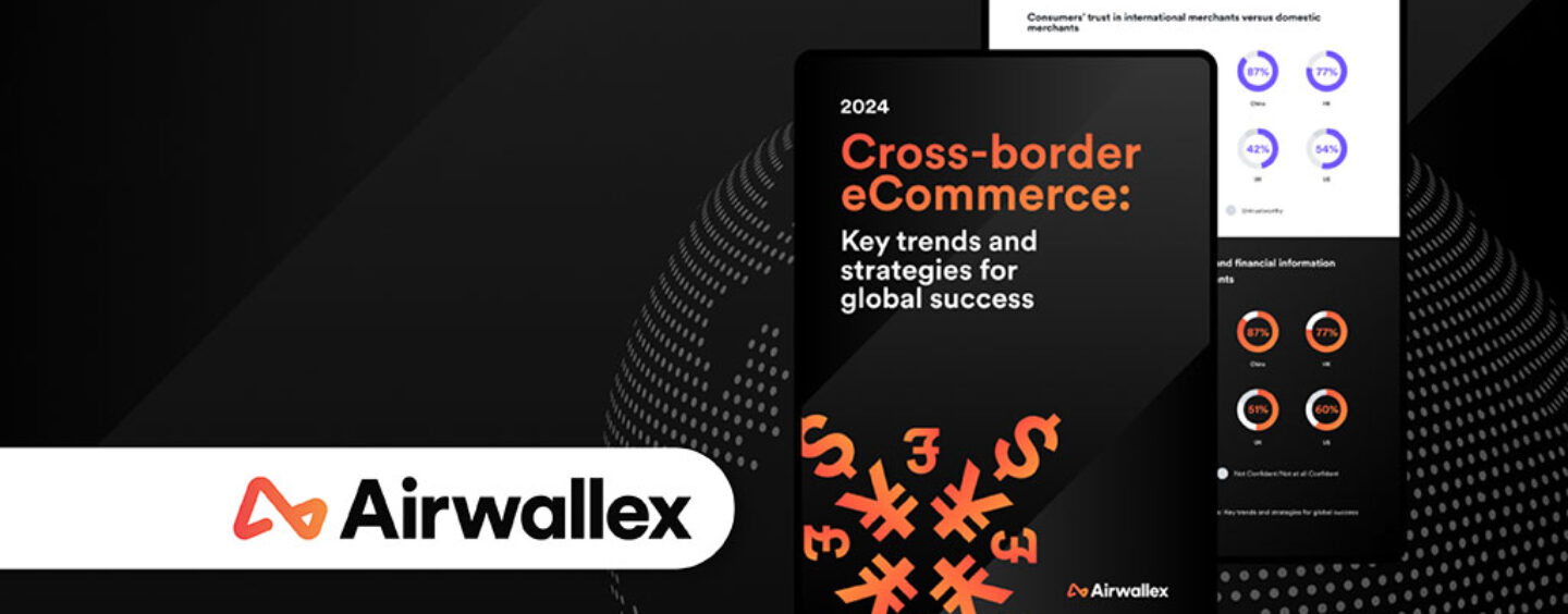 Airwallex Report: Singaporean Shoppers Demand Payment Flexibility, Transparency