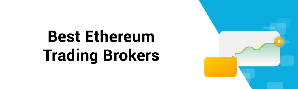 Ethereum 거래를 위한 상위 10개 브로커