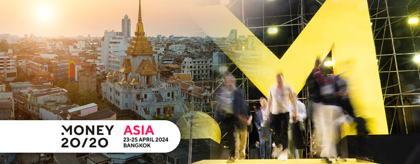 Money20/20 Asya 2024: Lider Fintech Şovu Tayland'da İlk Kez Başlıyor