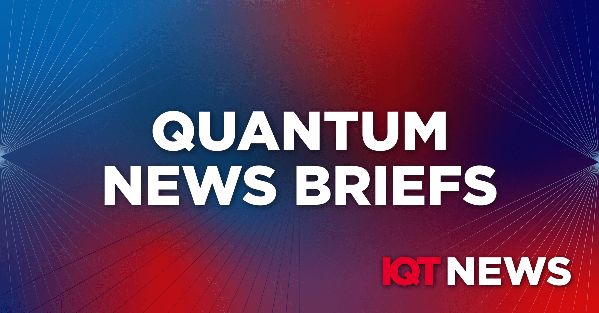 Izindaba ze-IQT - I-Quantum News Briefs