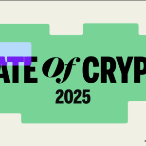 State of Crypto 2025: Industry Enters New Phase of Maturity, Reaches Mainstream Adoption
